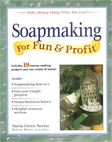 soapmaking for fun and profit