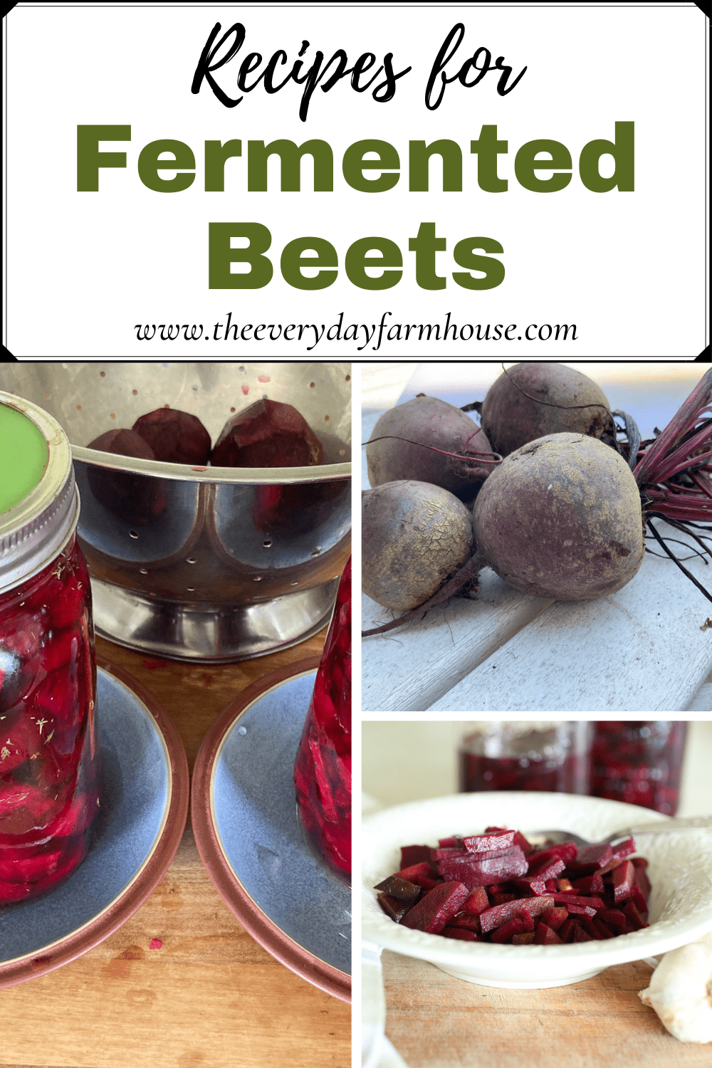 Simple Fermented Beet Recipe2 Ways The Everyday Farmhouse